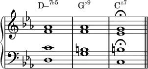  { 
 \new PianoStaff <<
  \new Staff = "treble" \with{ \magnifyStaff #6/5 \remove "Time_signature_engraver" } \relative c' {
   \key c \minor \clef treble
   <f aes>1 | <f aes> | <ees g> \fermata \bar "||"
}
  \new Staff \with{ \magnifyStaff #6/5 \remove "Time_signature_engraver" } \relative c' {
   \key c \minor \clef bass
   <d, c'>1 | <g b> | <c, b'> \fermata
}
  \addlyrics \with { alignAboveContext = "treble" } {
   \markup{\concat{D–\super{7♭5}}} \markup{\concat{G\super{♭9}}} \markup{\concat{C\super{▵7}}}
} >> }
