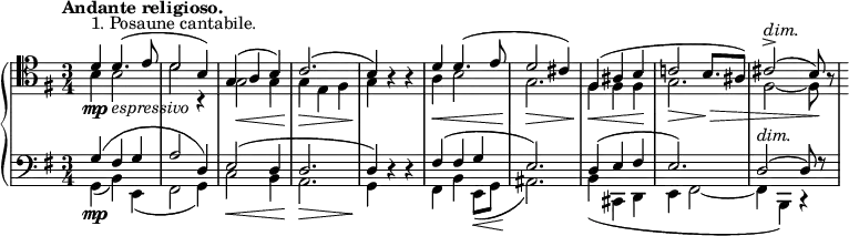 
\new GrandStaff <<
  \new Staff
  <<
  \clef tenor \key g \major \time 3/4 \tempo "Andante religioso." \set Staff.midiInstrument = #"trombone"
  \relative c'
  \new Voice { \voiceOne
    d4^\markup { 1. Posaune cantabile. }\mp d4.(_\markup { \italic espressivo } e8 | d2 b4) | g4( a4 b4) | c2.( | b4) a\rest a\rest |
    d4 d4.( e8 | d2 cis4) | fis,4( ais4 b4 | c!2\> b8.\> ais8) | cis2->(^\markup { \italic dim. } b8\!) a8\rest |
  }
  \new Voice { \voiceTwo
    b4 b2 | d'2 r4 | g2\< g4 | g4\> e4 fis4 | g4\! s4 s4 |
    a4\< b2 | g2.\!\> | fis4\< fis4 fis4\! | g2. | s16 fis2~ fis8 s8 |
  }
  >>

  \new Staff
  << 
  \clef bass \key g \major \time 3/4 \set Staff.midiInstrument = #"trombone"
  \relative c'
  \new Voice { \voiceOne
    g4\mp( fis4 g4 | a2 d,4) | e2( d4 | d2. | d4) d4\rest d4\rest |
    fis4( fis4 g4 | e2.) | d4( e4 fis4 | e2.) | d2(^\markup { \italic dim. } d8) f\rest |
  }
  \new Voice { \voiceTwo
    g,4( b,4) e,4( | fis,2 g,4) | c2\< b,4 | a,2.\> | g,4\! s4 s4 |
    fis,4 b,4 e,8(\< g,8 | ais,2.\!) | b,4( cis,4 d,4 | e,4 fis,2~ | fis,4\! b,,4) c,4\rest |
  }
  >>
>>
