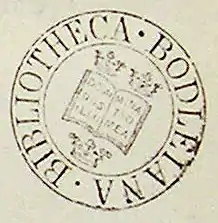 A circular ink stamp mark, with "Bibliotheca Bodleiana" around the outside of the circle; inside, a shield with an open book surrounded by three crowns