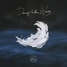 "Dancing on the Waves (Radio Version)" Single Cover