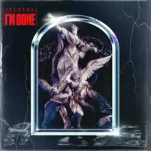 Cover art for "I'm Gone" featuring marble sculptures in front of a dark and stormy background.