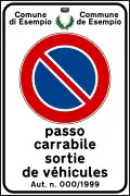 "Passo carrabile" sign in Italian and French (used in Aosta Valley)