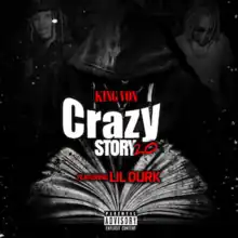 Cover art of the "Crazy Story 2.0" featuring Lil Durk.