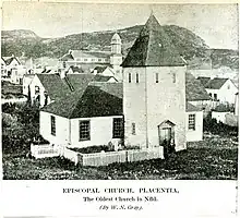 Episcopal Church, Placentia, The Oldest Church in Nfld (Newfoundland) by W. N. Gray