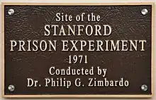 Plaque with the text: "Site of the Standford Prison Experiment, 1971, conducted by Dr. Philip G. Zimbardo"