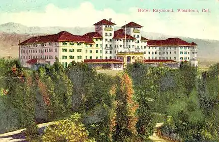 Raymond Hotel 1901–1934