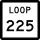 State Highway Loop 225 marker