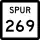 State Highway Spur 269 marker