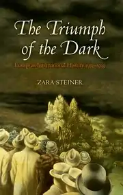 Book cover for The Triumph of the Dark: European International History 1933–1939