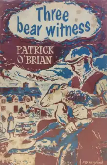 Book cover with the title "Three Bear Witness". Drawing of farmer holding a sheep, a farmhouse in the distance and a woman in an apron standing outside