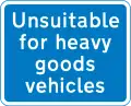 Unsuitable for heavy goods vehicles