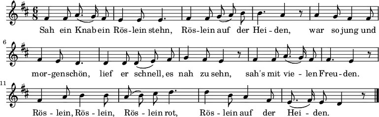 
\new Staff
<<
  \new Voice \relative c' {
    \set Staff.midiInstrument = #"clarinet"
    \autoBeamOff
    \language "deutsch"
    \tempo 4 = 100 \set Score.tempoHideNote = ##t
    \time 6/8 \key d \major
    fis4 fis8 a8. ( g16 ) fis8
    e4 e8 e4. fis4 fis8 g ( a )
    h h4. a4 r8 a4 g8 fis4
    fis8 fis4 e8 d4. d4 d8 d ( e )
    fis g4 fis8 e4 r8
    fis4 fis8 a8. ( g16 ) fis8 fis4. e4 r8
    fis4 a8 h4 h8 a ( h ) cis d4. d4
    h8 a4 fis8 e8. ( fis16 ) e8 d4 r8
    \bar "|."
  }
  \addlyrics {
    Sah ein Knab ein Rös -- lein stehn,
    Rös -- lein auf der Hei -- den,
    war so jung und mor -- gen -- schön,
    lief er schnell, es nah zu sehn,
    sah's mit vie -- len Freu -- den.
    Rös -- lein, Rös -- lein, Rös -- lein rot,
    Rös -- lein auf der Hei -- den.
  }
>>
